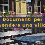 Quali documenti servono per vendere una villa agenzia immobiliare milano brianza casa&style