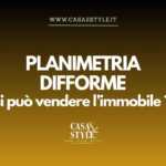 immobile-difforme-dalla-planimetria-catastale-si-puo-vendere-agenzia-immobiliare-milano-e-brianza-casa&style-valutazioni-gratuite-ville-appartamenti