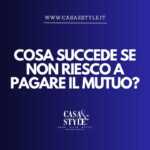 Cosa-succede-se-non-pago-il-mutuo-agenzia-immobiliare-milano-e-brianza-casa&style