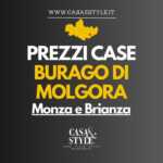 prezzi-case-a-burago-di-molgora-monza-e-brianza-valutazioni-online-gratis