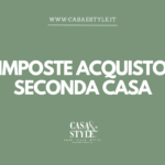 tasse-acquisto-seconda-casa-imposte-migliore-agenzia-immobiliare-recensioni-casa&style-milano-brianza